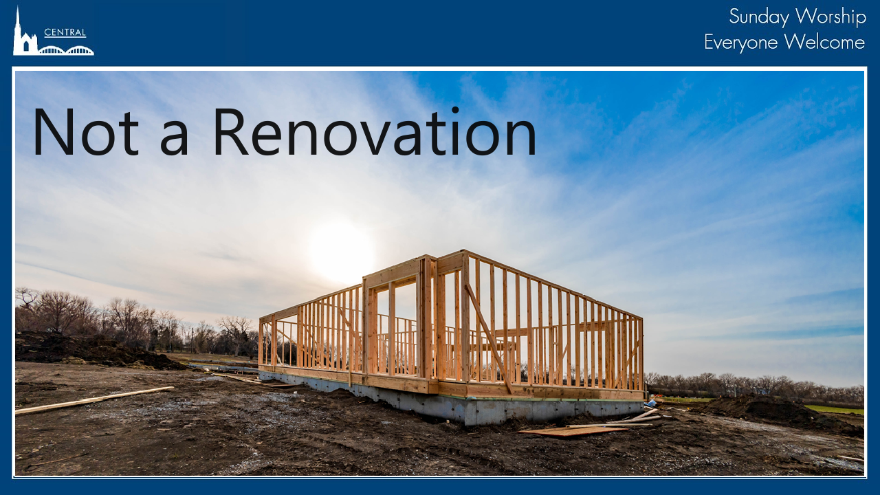 Not a Renovation